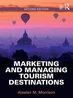 cover image of Marketing and Managing Tourism Destinations